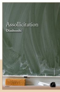 Assollicitation -  Dimbombi